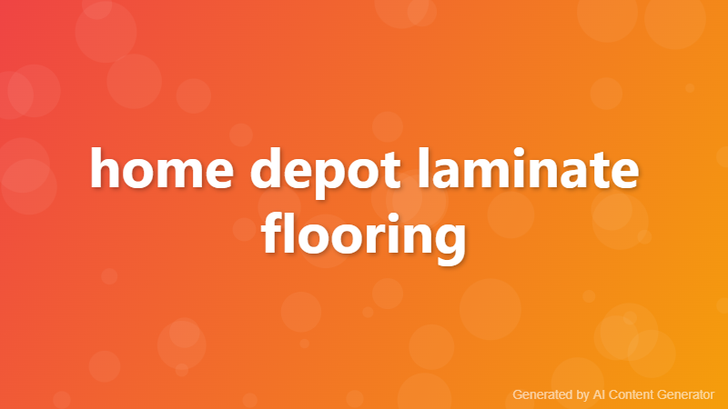 home depot laminate flooring