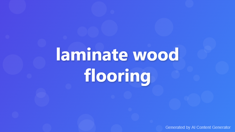 laminate wood flooring