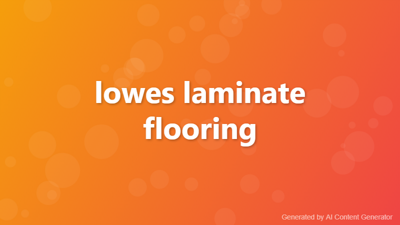 lowes laminate flooring
